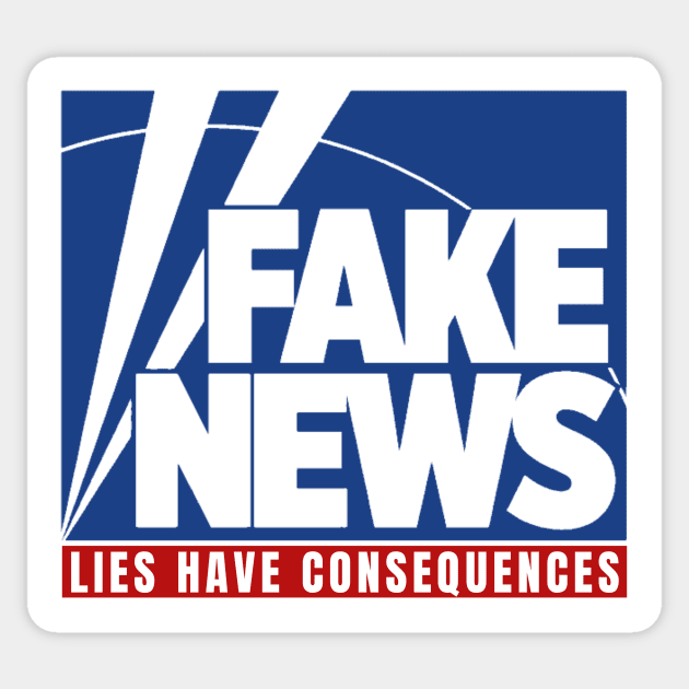 Fake News Lies Have Consequences Fox Sticker by Little Duck Designs